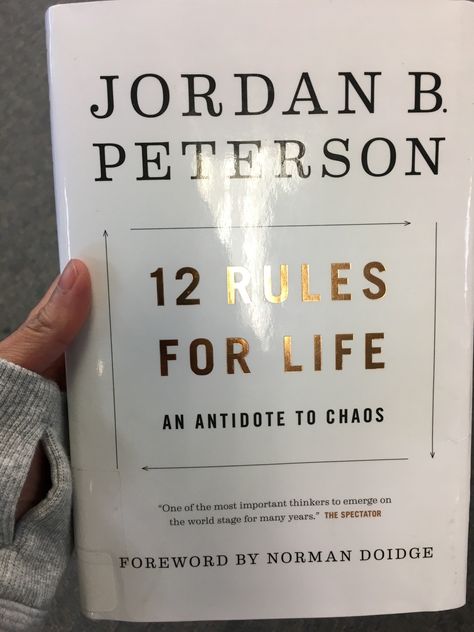 12 rules for life 12 Rules For Life, Ethical Principles, Rules For Life, Book Recommendation, Jordan B, Jordan Peterson, Clinical Psychologist, Western World, Life Rules