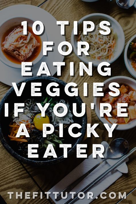 Picky Eaters Vegetables, Vegetable For Picky Eaters, How To Eat Vegetables When You Dont Like Them, How To Like Vegetables, Vegetable Recipes For Picky Eaters, Low Calorie Recipes For Picky Eaters, Veggie Recipes For Picky Eaters, Veggies Picky Eaters, Vegetables For Picky Eaters