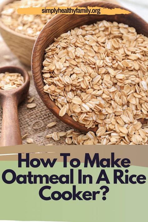 Did you know that you can make oatmeal in a rice cooker? If you haven’t tried making slow-cooked oatmeal before, this is your chance to give it a try and check out the best method here in Simply Healthy Family’s post. Read this article now and learn more about how you can cook oatmeal in a rice cooker now. #ricecooker #oatmeal #cookingoatmeal #waystocookoatmeal Oatmeal In A Rice Cooker, Rice Cooker Oatmeal, Instant Oatmeal Recipes, Cooked Oatmeal, Rice In A Rice Cooker, Cook Oatmeal, Aroma Rice Cooker, Make Oatmeal, Rice Maker