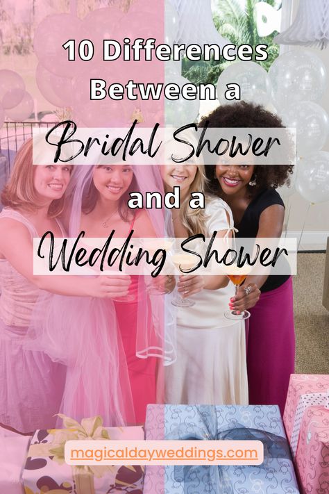 There are different types of parties that will take place before the wedding day, which can often be confusing. But knowing the difference between a bridal and a wedding shower is a great place to start. Here are 10 key differences between a bridal shower and a wedding shower. Click the link below to find out. Bridal Party Before Wedding, Bridal Shower Vs Engagement Party, Bridal Showers After The Wedding, When Do You Have Bridal Showers, Bridal Shower Without Gifts, Double Bridal Shower Ideas, What Is A Bridal Shower For, Bridal Shower After Wedding, Bridal Shower Traditions