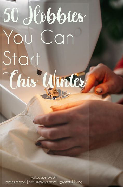 50 Hobbies You Can Start This Winter Indoor Winter Activities For Adults, Winter Hobby Ideas, Winter Hobbies Indoor, Winter Hobbies For Women, Winter Projects For Adults, January Crafts For Adults, Winter Activities For Adults, Winter Selfcare, Winter Hobbies