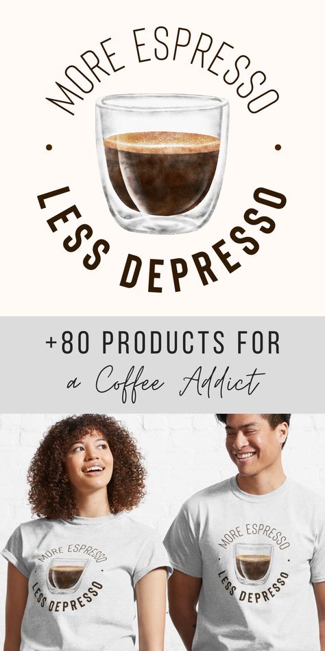 More Espresso, less Depresso - so true. Funny Coffee Design with Espresso cup. Minimalist typography, clean design. The perfect gift for any Coffee lover, Caffeine Lover, Caffeine Addict or barista. Coffee Decor. Kitchen Decor. T-Shirts with coffee Design, Coffee T-Shirt Design, graphic tees, coffee quotes, coffee shop aesthetics #lagunaklein #coffeelover coffee tshirts funny, funny coffee quote, home decor for coffee corner, tshirt for barista, barista tshirt, coffee addict quotes Coffee Tshirt Design Graphic Tees, Coffee Addict Quotes, Coffee Tshirt Design, Addict Quotes, More Espresso Less, Quotes Tshirt, Caffeine Addict, Barista Coffee, Funny Coffee Quotes