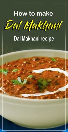 Dhal Makhani, Makhani Recipe, Dal Makhani Recipe, Kashmiri Recipes, Vegetable Pulao Recipe, Chicken Masala Recipe, Dal Recipes, Dal Makhani, Curry Recipes Easy