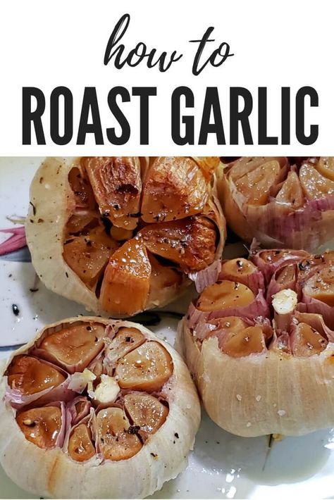 Roast Garlic Bulb, Oven Roasted Garlic, How To Roast Garlic, Roasted Garlic Recipe, Roasting Garlic In Oven, Roast Garlic, How To Roast, Easy Oven, Garlic Recipes