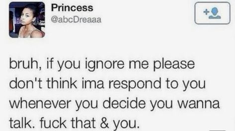 don’t text me talking boutta hey and you ain’t text me all day..c’mon mane,get out my face🚮😴. If You Dont Text Me We Wont Talk, You Only Text Me When You Need Me, I Don’t Wanna Talk To Anyone Quotes, Dont Text Me Quotes, You Can Go All Day Without Talking To Me, Don’t Text Me Quotes, So If I Dont Text First We Wont Talk, Go All Day Without Talking To Me, When You Stop Texting First Quotes