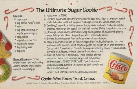 This is an ad from a 1994 Woman's Day magazine.  Sugar cookies are one of my favorite cookies. These taste great. Crisco Sugar Cookie Recipe, Crisco Sugar Cookies, Ultimate Sugar Cookie Recipe, Crisco Cookies, Crisco Recipes, Ultimate Cookies, Sugar Cookie Recipe, Christmas Sugar Cookies, Retro Recipes