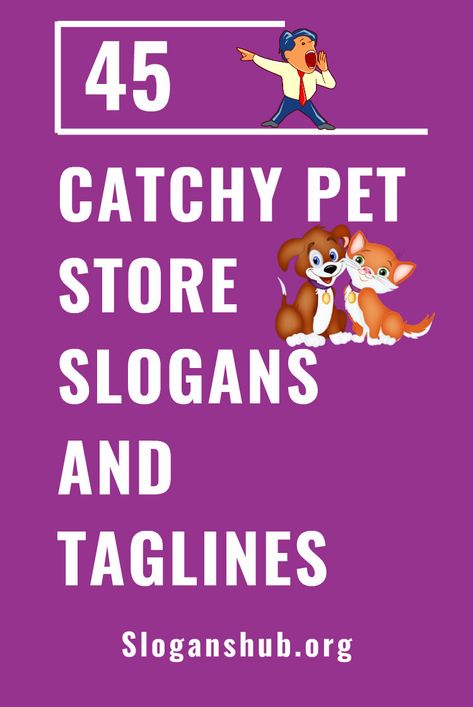 45 Catchy Pet Store Slogans And Taglines #slogans #taglines #petstore #petstoreslogans Pet Business Name Ideas, Pet Shop Names Ideas, Pet Logo Branding, Pet Business Ideas, Dog Fundraiser, Store Names Ideas, Slogan Ideas, Pet Store Ideas, Dog Marketing