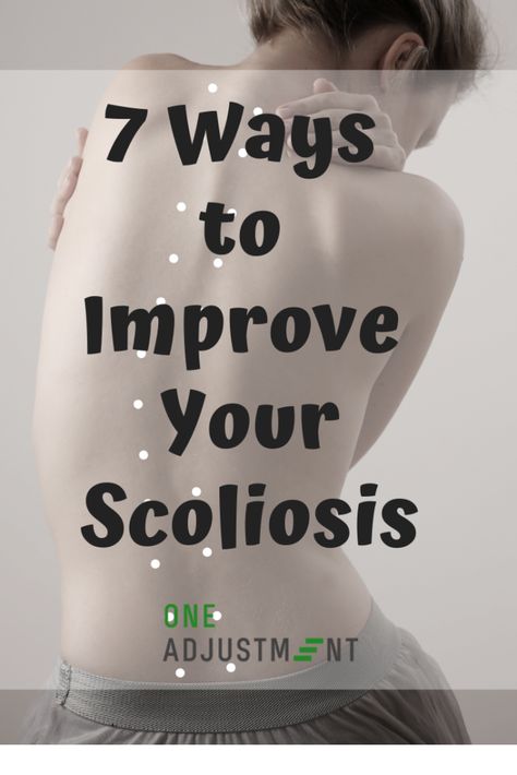 7 Ways to Improve Your Scoliosis - One Adjustment Strengthen Your Back, Middle Back Pain, Pelvic Tilt, Back Pain Remedies, Spine Health, Upper Back Pain, Back Pain Exercises, Back Pain Relief, Back Exercises