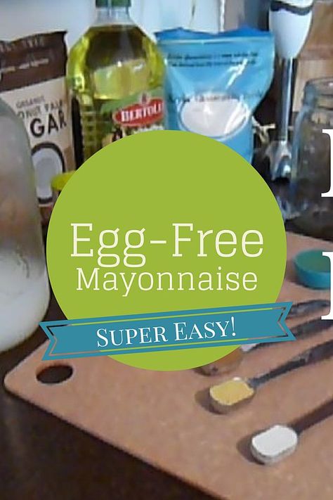 Egg Free Mayo Recipe, Egg Free Mayonnaise Recipe, Easy Mayo Recipe, Eggless Mayonnaise Recipe, Easy Mayonnaise Recipe, Homemade Mayo Recipe, Gfcf Diet, Baked Kale Chips, Olive Oil Mayonnaise