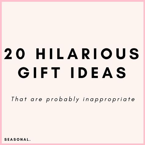 What better gift is there than the gift of laughter? ahhh Give the funniest, most inappropriate , rated X gift this year because why not. Inappropriate Gifts For Friends, Funny Gifts For Girlfriend, Funny Gift Ideas For Boyfriend, Funny Gifts For Boyfriend, Funny Boyfriend Gifts, Inappropriate Gift, Best White Elephant Gifts, Funny Gift Ideas, Funny Gifts For Women