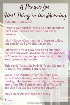 A Prayer for First Thing in the Morning - Daily devotionals and Bible study… Prayer Closet, First Thing In The Morning, Prayer Times, Prayer Verses, Life Quotes Love, Prayer Board, Prayer Room, Prayer Scriptures, Faith Prayer