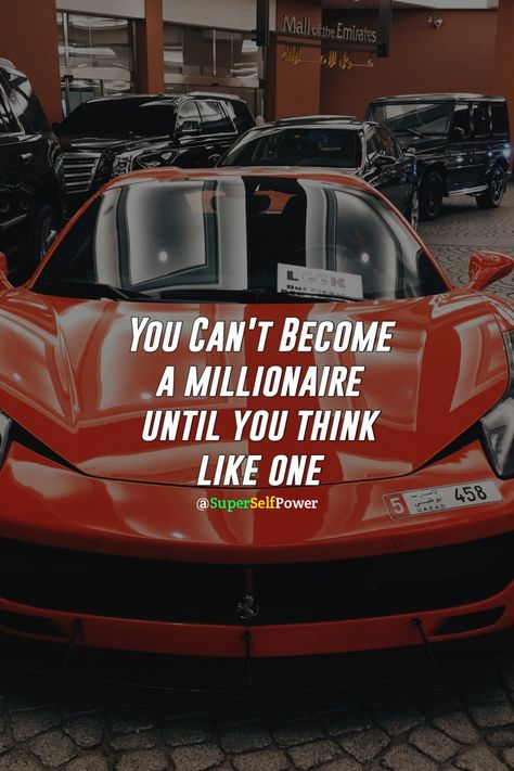 Become Millionaire, Millionaire Mindset Quotes, Twix Cookies, Cars Collection, Success In Life, Quotes For Success, Need Motivation, Become A Millionaire, Best Motivational Quotes