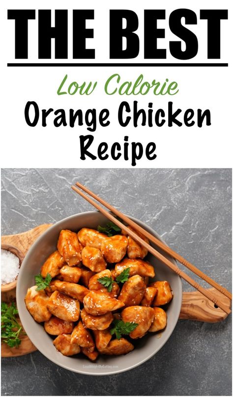 How to Make Orange Chicken Recipes at Home {LOW CALORIE} Orange Chicken Recipes Easy, Anabolic Dinner, Low Calorie Sauces For Chicken, Low Calorie Orange Chicken, Recipe For Orange Chicken, Low Cal Chicken Recipes, Healthy Low Calorie Dinner, Low Cal Dinner, Low Calorie Recipe