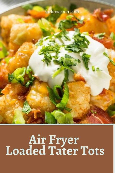 Loaded Tater Tots, Tator Tots, Making Gnocchi, How To Store Potatoes, Air Fryer Oven Recipes, Tater Tot Casserole, Tater Tots, Savory Appetizer, Bacon Bits