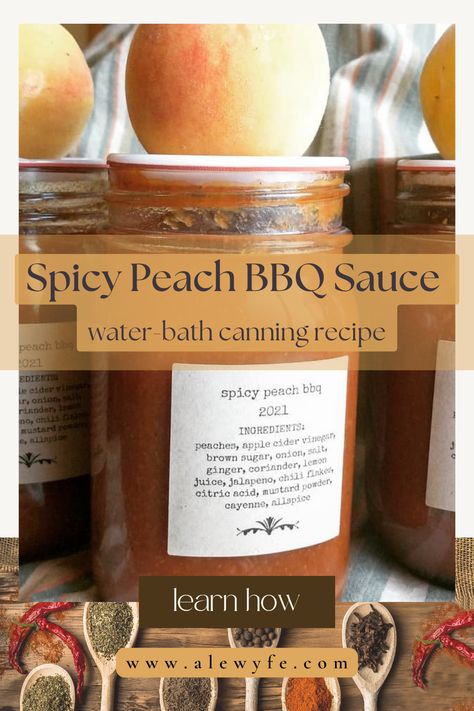 Canning Peach Bbq Sauce, Spicy Peach Bbq Sauce, Peach Sauce Canning, Pear Bbq Sauce Recipe, Whiskey Peach Bbq Sauce, Peach Jalapeno Bbq Sauce, Peach Habanero Bbq Sauce, Peach Bbq Sauce Recipe Canning, Peach Canning Recipes