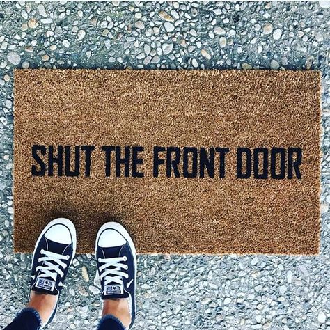 Still one of my favorite mats! This is classic and clever all at once nickel-designs.com Funny Welcome Mat, Weathered Paint, Rustic Porch, Front Door Colors, Front Door Mats, Funny Doormats, Custom Doormat, Door Color, Door Mats