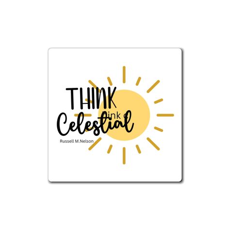 Think Celestial Lds, General Conference 2023, Lds Youth, Custom Teacher Gifts, Magnet Quotes, Calligraphy Wall Art, General Conference, Relief Society, Let God