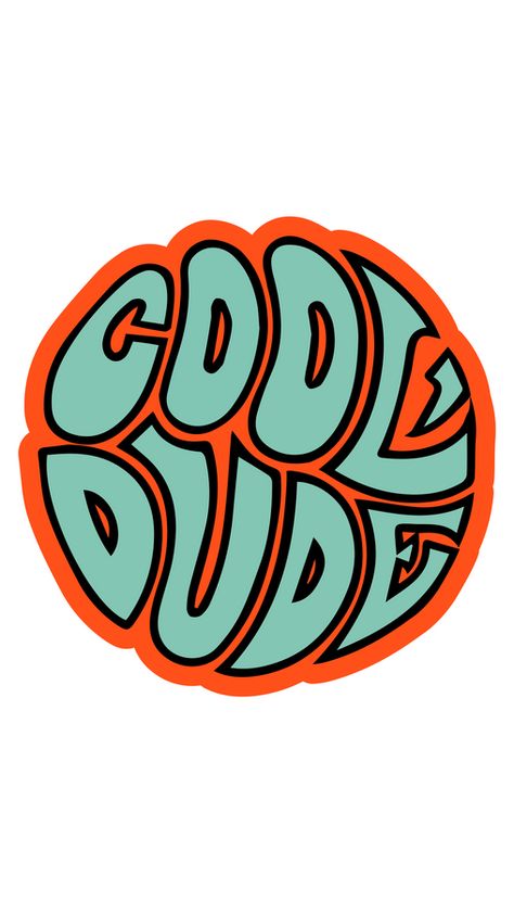 If your friend has done something awesome, then by all means use our bright orange sticker with the inscription Cool Dude to please him!. Cool Stickers Graphics, Bright Stickers, Anjing Bulldog, Cool Dude, Pola Kartu, Orange Logo, Photographie Inspo, Shirt Design Inspiration, Pop Art Wallpaper