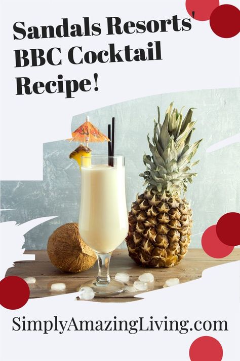 Sandals Resorts' BBC Cocktail Recipe How To Make A Bbc Drink, Vacation Cocktails Beach Drinks, Bbc Drink Recipe, Creamy Alcoholic Drinks, Bbc Cocktail, Bbc Drink, Pina Colada Sangria, Cruise Drinks, Best Margarita Recipe