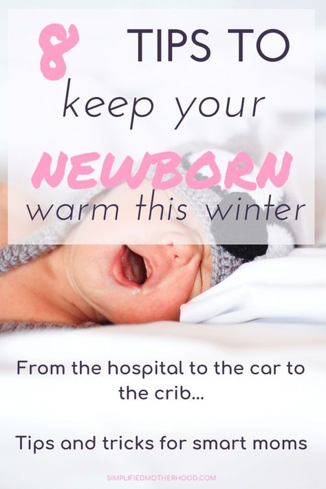 Newborn tips for first time new moms. How to keep your newborn warm at night and in the car seat. Is your baby warm enough while sleeping? How do you dress a baby in winter? How to keep a baby warm at night without a swaddle? How to dress a newborn in winter on way from hospital? These 8 tips to keep newborn warm in winter will help! #newmoms #winter #babytips #survivalguide #simplifiedmotherhood Lamaze Classes, Parenting Mistakes, Baby Kicking, Pumping Moms, Baby Sleep Problems, Third Baby, Baby Arrival, After Baby, Pregnant Mom