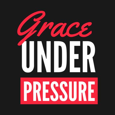 Grace Under Pressure, God's Grace, Gods Grace, Under Pressure, Taekwondo, Christian Quotes, Vision Board, Funny Quotes, T Shirts