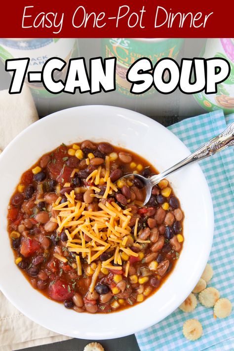 7 Can Bean Soup Recipe, Seven Can Soup, 8 Can Soup, Can Soup Recipe, 7 Can Soup, Southwestern Chili, Can Soup, Chili Bean Soup, Weekly Recipes