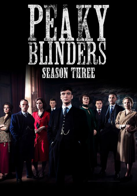 Peaky Blinders season 3 Peaky Blinders 4, Peaky Blinders Season, Peaky Blinders Poster, Steven Knight, Latest Hollywood Movies, King Picture, Tommy Shelby, Nordic Decor, Winston Churchill