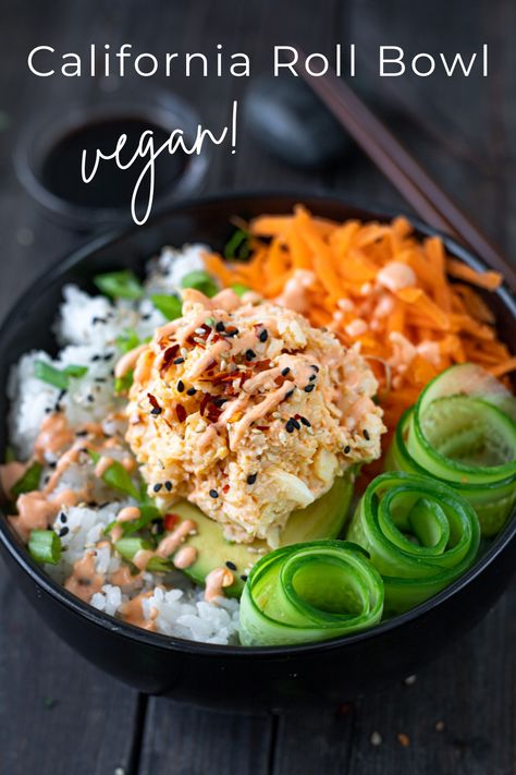 California Sushi Bowl Recipe, Sushi Roll Bowl, California Sushi Bowl, California Roll Bowl, Crab Tempura, Vegan Sushi Bowl, Gluten Free Sushi, Vegan Bowl Recipes, Sushi Bowl Recipe