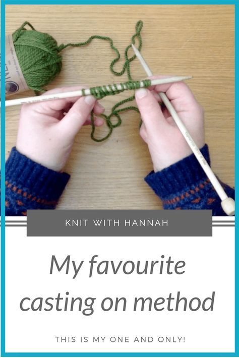 My Favourite Casting On Method - Knit With Hannah Cast On Knitting, Knitting Hacks, Knitting Help, Knitting Basics, Beginner Knitting Patterns, Casting On, Knitting Blogs, Knitting Instructions, To Cast