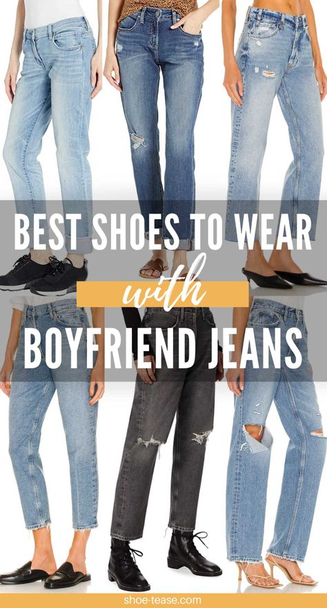 The 22 Best Shoes to Wear with Boyfriend Jeans Outfits in 2022 Shoes For Boyfriend Jeans, Fall 2022 Jeans Trends, Styling Boyfriend Jeans Fall, What To Wear With Boyfriend Jeans Casual, Boyfriend Jeans And Boots, What Shoes To Wear With Boyfriend Jeans, Shoes To Wear With Boyfriend Jeans, How To Style Boyfriend Jeans Casual, How To Wear Boyfriend Jeans In Winter