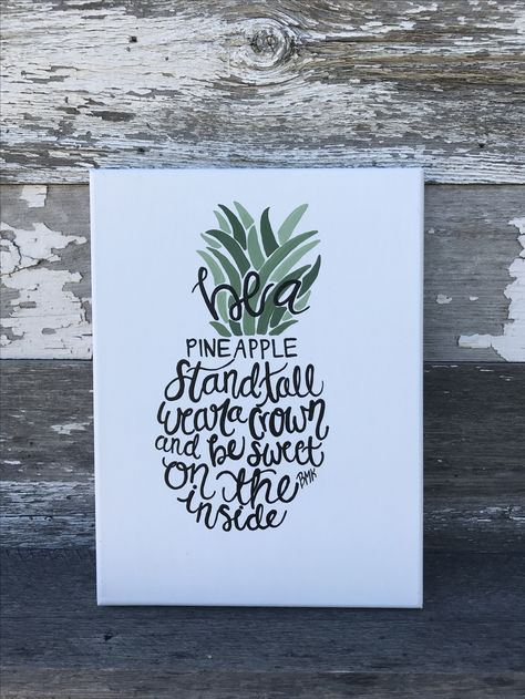 Be a pineapple stand tall wear a crown and be sweet on the inside || pineapple canvas quote painting || Canvases for Christ Positive Paintings Canvases, Positive Paintings, Bedroom Art Painting, Canvas Painting Quotes, Canvas Art Quotes, Canvas Art Projects, Dorm Art, Painting Canvases, Painting Quotes