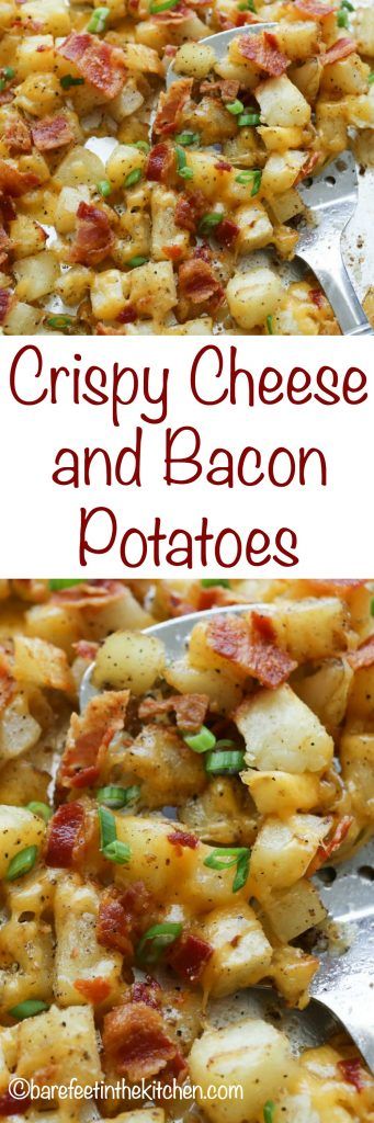 Best EVER Cheesy Bacon Potatoes | Barefeet In The Kitchen Lunch Potatoes, Bacon Potatoes, Breakfast Cheese, Bacon Potato, Crispy Cheese, Potato Recipes Side Dishes, Bacon Breakfast, Potato Sides, Läcker Mat