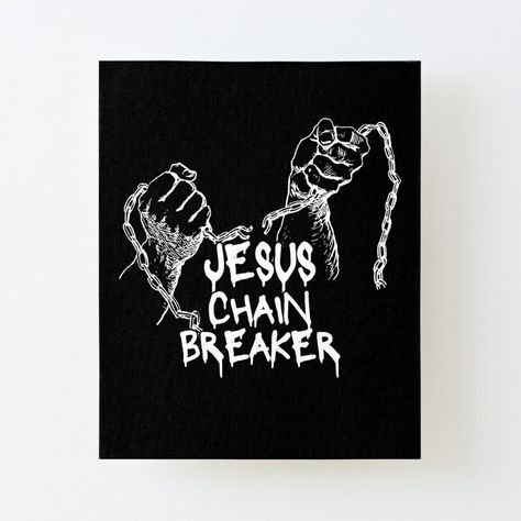 Get my art printed on awesome products. Support me at Redbubble #RBandME: https://www.redbubble.com/i/canvas-print/Jesus-Chain-Breaker-white-design-by-MoriaStore/159343452.56DNM?asc=u White Design, Off The Wall, Wood Print, Art Boards, Framed Art Prints, Metal Prints, Framed Art, Print Design, Jesus