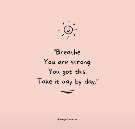 Small Uplifting Quotes, Quotes Good Day Positive, Encouraging Quotes For Nurses, You Are Doing The Best You Can, You Made It Through The Day, Quotes About Taking It Day By Day, Words To Make You Feel Better, Queots Positive, I Hope Your Day Gets Better