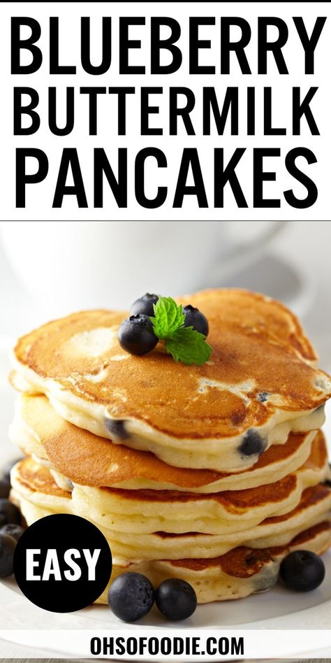 Text reads Blueberry Buttermilk Pancakes Blueberry Pancakes From Scratch, Buttermilk Pancakes From Scratch, Best Blueberry Pancakes, Breakfast Entrees, Homemade Blueberry Pancakes, Blueberry Pancakes Easy, Buttermilk Pancakes Easy, Buttermilk Pancakes Recipe, Buttermilk Blueberry