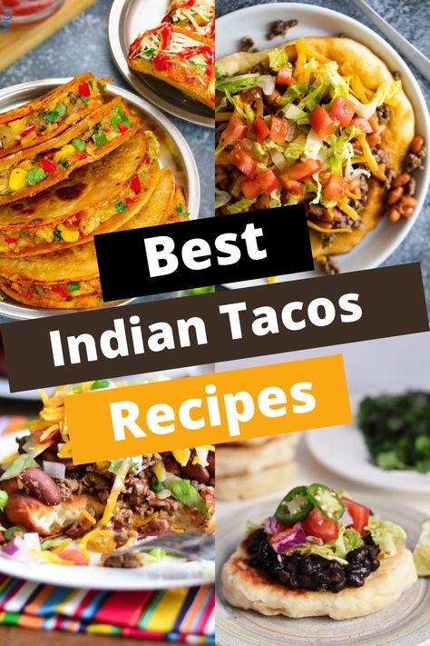 TOP 7 INDIAN TACO RECIPES FOR A CULINARY ADVENTURE Indian Tacos Easy, Indian Tacos Recipe, Fried Tacos Recipe, Indian Taco Recipes, Indian Taco, Veg Tacos, Best Baklava Recipe, Fusion Tacos, Saltimbocca Recipe