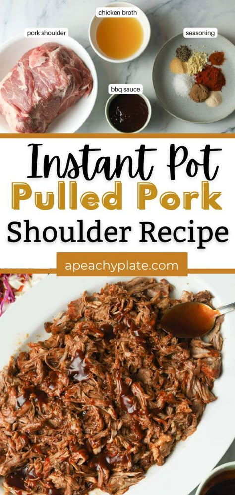 Pulled Pork Instant Pot Recipe, Instant Pot Bbq Pulled Pork, Pressure Cooker Pulled Pork, Instant Pot Pulled Pork, Recipe To Cook, Pork Shoulder Recipes, Pulled Pork Recipe, Instant Pot Pork, Pulled Pork Recipes