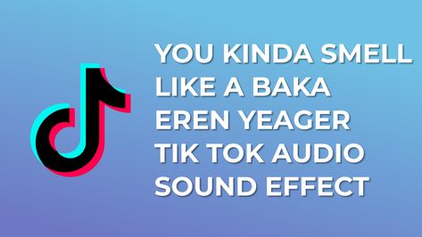 You Kinda Smell Like A Baka Eren Yeager  Sound Effect

You Kinda Smell Like A Baka Eren Yeager sound effect download for free mp3 soundboard online meme instant buttons online

#memesoundeffects #memesounds #sound #audio #soundeffects #internetmemes #sounds  #tiktok #tiktoktrends #trending #memes #soundboards #memesdaily #soundeffect #memesounds #NFT Like A Baka, Audio Sound, Eren Yeager, Sound Effects, Trending Memes, Dj, Sound, Audio, For Free