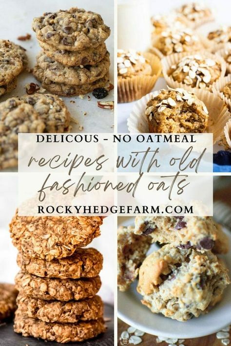 40 Recipes With Old Fashioned Oats What Can I Make With Old Fashioned Oats, Things To Make With Oats Easy Recipes, Easy Snacks With Oats, Healthy Meals With Oats, What To Do With Rolled Oats, Baking With Oats Desserts, Old Fashion Oat Recipes, Things To Make With Rolled Oats, Rolled Oats Recipe Snacks