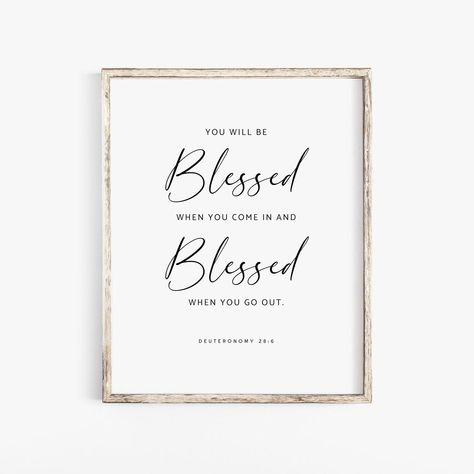 Deuteronomy 28:6 Blessed Sign, Housewarming Gift, Scripture Wall Art Print, Bible Verse Digital Print, Inspirational Christian Wall Decor https://etsy.me/3sW4Al8 #black #white #bedroom #countryfarmhouse #inspirationalsaying #vertical #bibleverseprint #scriptureart Bible Verse For Home, Housewarming Sign, Deuteronomy 28, Christian Canvas Art, Printable Scripture Art, Pretty Wall Art, Blessed Sign, Bible Wall Art, Verse Wallpaper