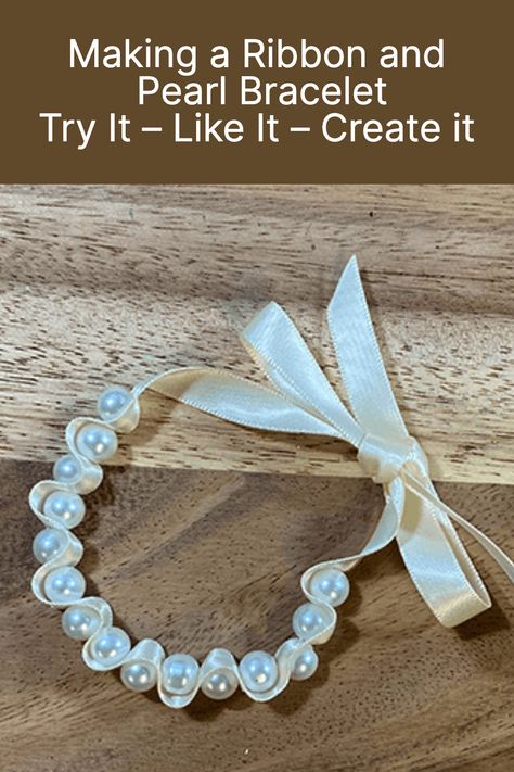 Learn how to make a ribbon and pearl bracelet with Gwen Studios. Ladies Tea, Ribbon Craft, Ribbon Bracelets, Elastic Ribbon, Diy Creative Crafts, Ribbon Crafts, Bead Jewelry, Seed Bead Jewelry, Diy Creative