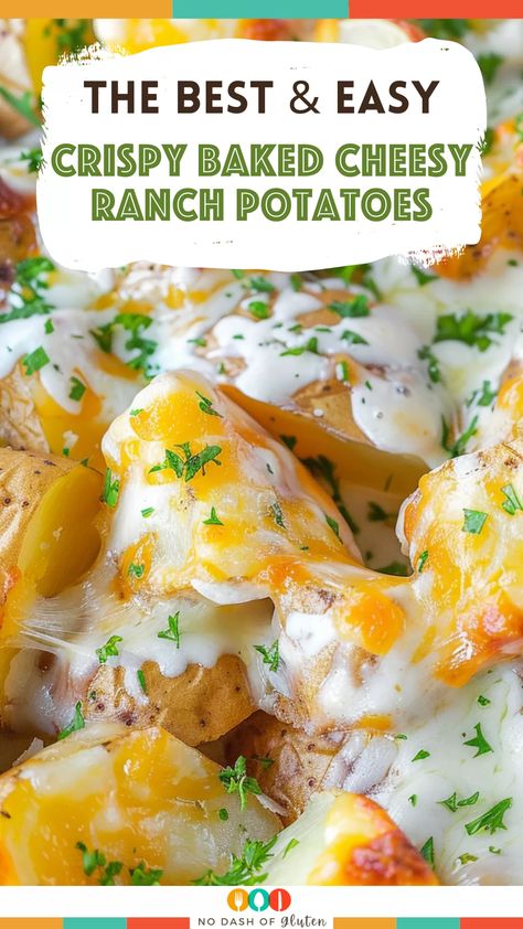 Crispy Baked Cheesy Ranch Potatoes Cheesy Ranch Roasted Potatoes, Recipe With Golden Potatoes, Ranch Seasoning Potatoes, Seasoned Baked Potatoes, Easy Potato Recipes For A Crowd, Ranch Cheesy Potatoes, Cheesy Ranch Oven Roasted Potatoes, Cheese Ranch Potatoes, Cheddar Ranch Potatoes