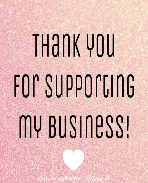 Thank you for supporting my business Hairstylist Quotes, Lash Quotes, Salon Quotes, Now Quotes, Nail Quotes, Small Business Quotes, Body Shop At Home, Mary Kay Business, Salon Suites