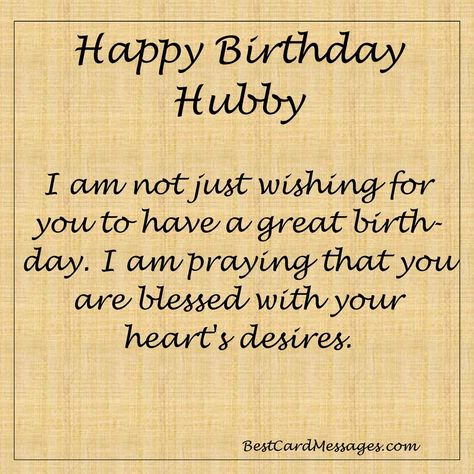 Inspirational Birthday Message for your Husband. #husband #birthday #card #message Husband Bday Wishes, Hubby Birthday Quotes, Happy Birthday Hubby, Happy Birthday Husband Cards, Birthday Hubby, Happy Birthday Husband Quotes, Birthday Message For Husband, Husband Birthday Quotes, Birthday Quotes Inspirational