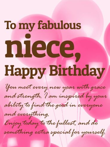 To a Fabulous Niece - Happy Birthday Wishes Card: A little something extra special! Send your niece a fabulous birthday card that honors her ability to meet life with grace and strength. Encourage your niece to enjoy her day to the fullest with a birthday greeting full of kind words and thoughtful blessings. This pretty birthday card for your niece is a lovely way to celebrate her birthday and honor the beauty of her life. Happy Birthday Niece Wishes, Birthday Wishes For Niece, Niece Birthday Quotes, Happy Birthday Humorous, Birthday Greetings For Facebook, Niece Birthday Wishes, Birthday Niece, Happy Birthday Niece, Birthday Wishes For Her