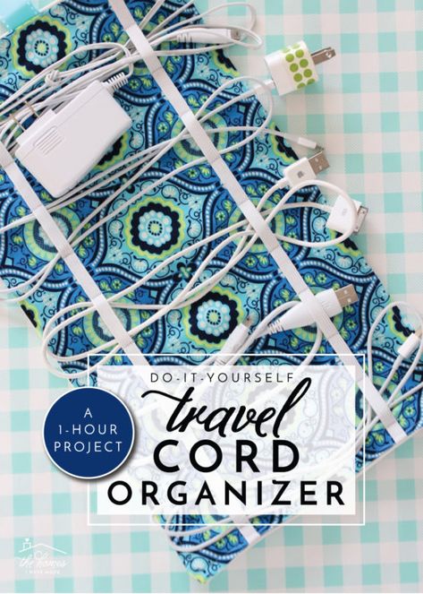 DIY Travel Cord Organizer - An Easy 1-Hour Sewing Project! | The Homes I Have Made Travel Cord Organizer, Charger Cord Organization, Cord Organization Travel, Diy Laptop, Travel Project, Basic Quilt, Cord Organizer, Diy Travel, Cord Organization