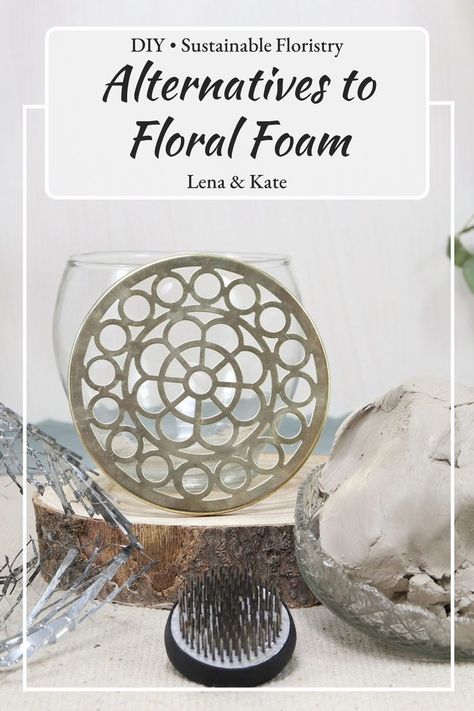 Eco Friendly Flower Arrangement, No Floral Foam, Alternatives To Floral Foam, Sustainable Flower Arrangement, Foam Free Flower Arrangements, Floral Foam Alternative, Oasis Flower Arrangements, Flower Mechanics, Making Flower Arrangements