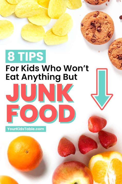 Help, my child won't eat anything but junk food! Learn how to get kids to eat healthy with 8 little known tips and tricks while keeping your sanity... Picky Preschooler Meals, Foods Kids Will Eat, Kid Smoothies Healthy Picky Eaters, Lunch Ideas For Fussy Eaters, School Snacks For Picky Eaters, Picky Breakfast For Kids, Healthy Snack For Picky Eaters, Healthy Snacks For Fussy Eaters, Easy Healthy Snacks For Picky Eaters