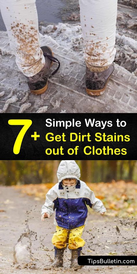 How To Get Rid Of Dirt Stains On Clothes, How To Remove Dirt Stains From Clothes, Dirt Stains Out Of Clothes, How To Get Dirt Stains Out Of Clothes, How To Get Dirt Stains Out Of White, How To Get Mud Out Of Clothes, Mud Stains Out Of White Clothes, Mud Stains Out Of Clothes, How To Get Mud Stains Out Of Clothes