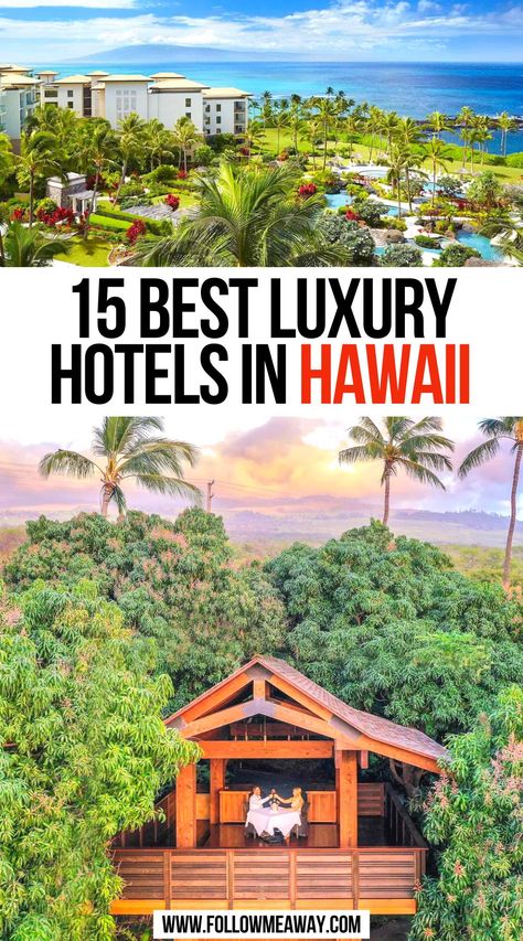 15 Best Luxury Hotels In Hawaii Hawaii Luxury Resorts, Luxury Hawaii Vacation, Hawaii With Kids, Hawaii 2023, Hawaii Bucket List, Luxury Places, Hotels In Hawaii, Hawaii Luxury, Hawaiian Resorts